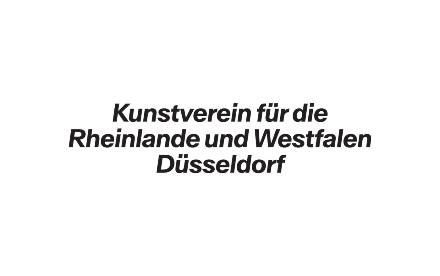 Kunstverein für die Rheinlande und Westfalen Düsseldorf