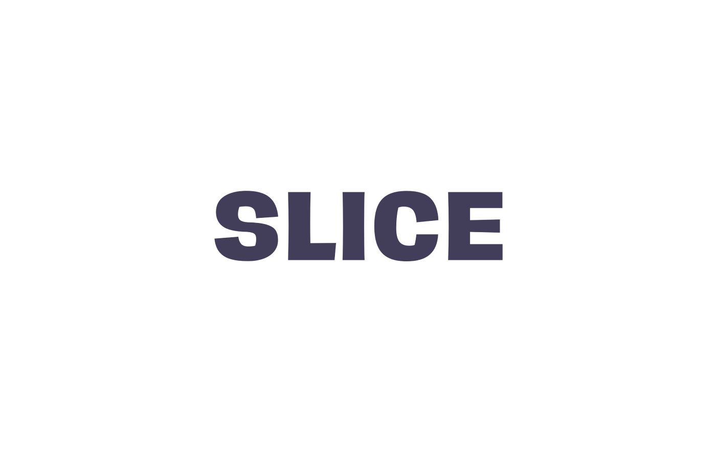SLICE